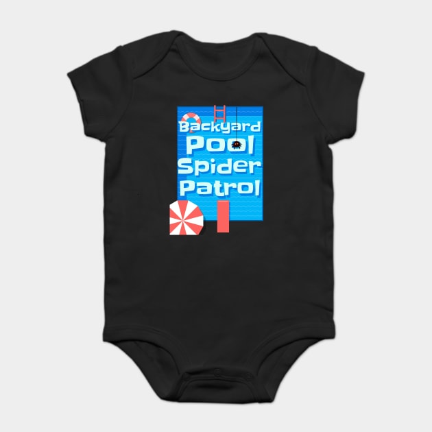 Backyard Swimming Pool Spider Patrol Baby Bodysuit by Luxinda
